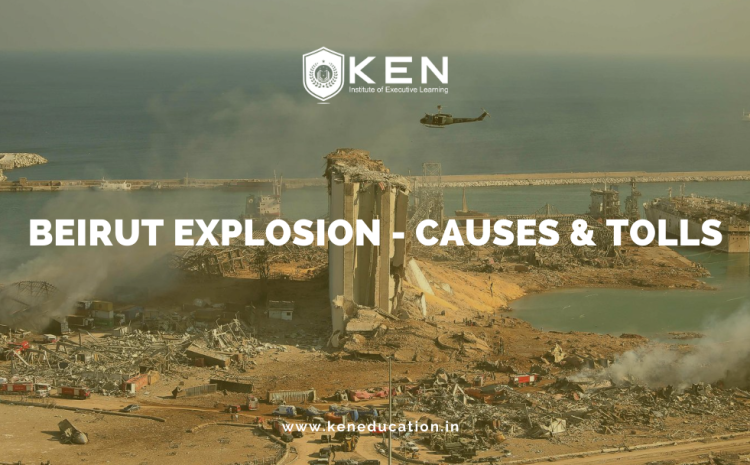  Beirut Explosion – Causes & Tolls