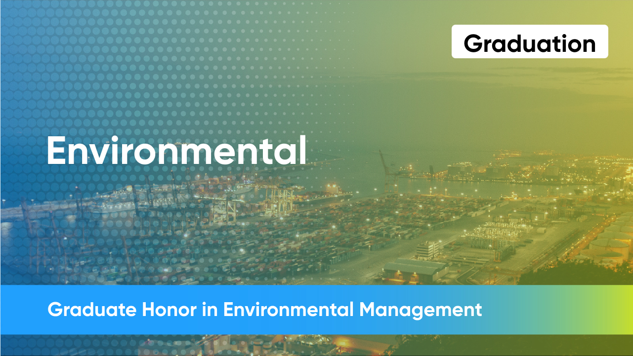 Graduate Honor in Environmental Management