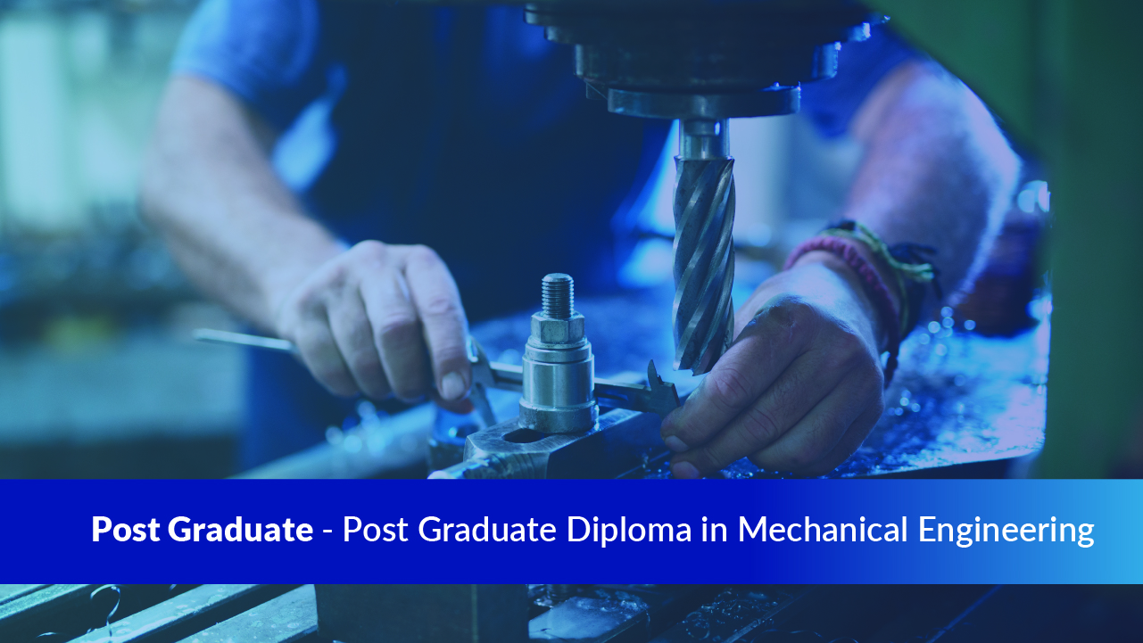 Post Graduate Diploma in Mechanical Engineering