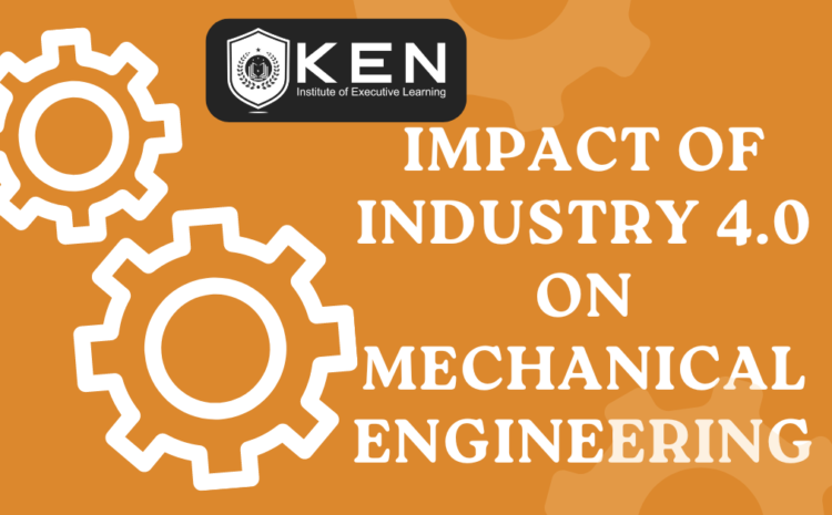  Impact of Industry 4.0 on Mechanical Engineering