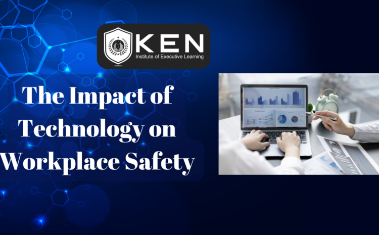  The Impact of Technology on Workplace Safety