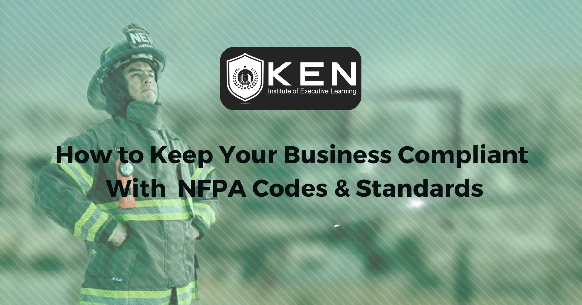 How to Keep Your Business Compliant With NFPA Codes & Standards