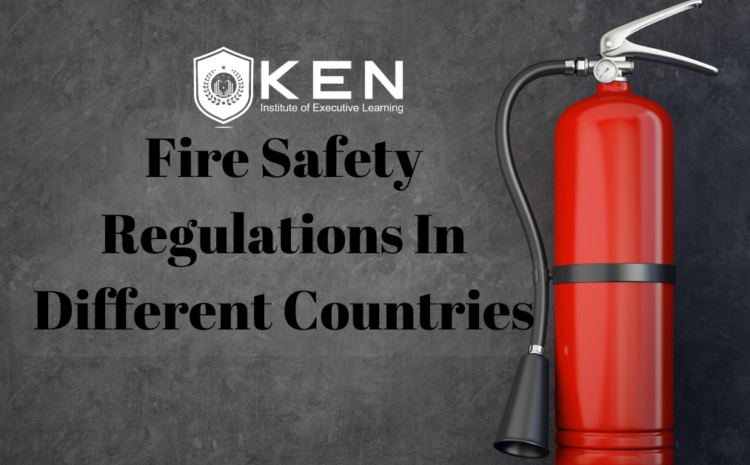  Fire Safety Regulations In Different Countries